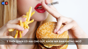 7 thói quen có hại cho sức khỏe mà bạn không ngờ - 2025