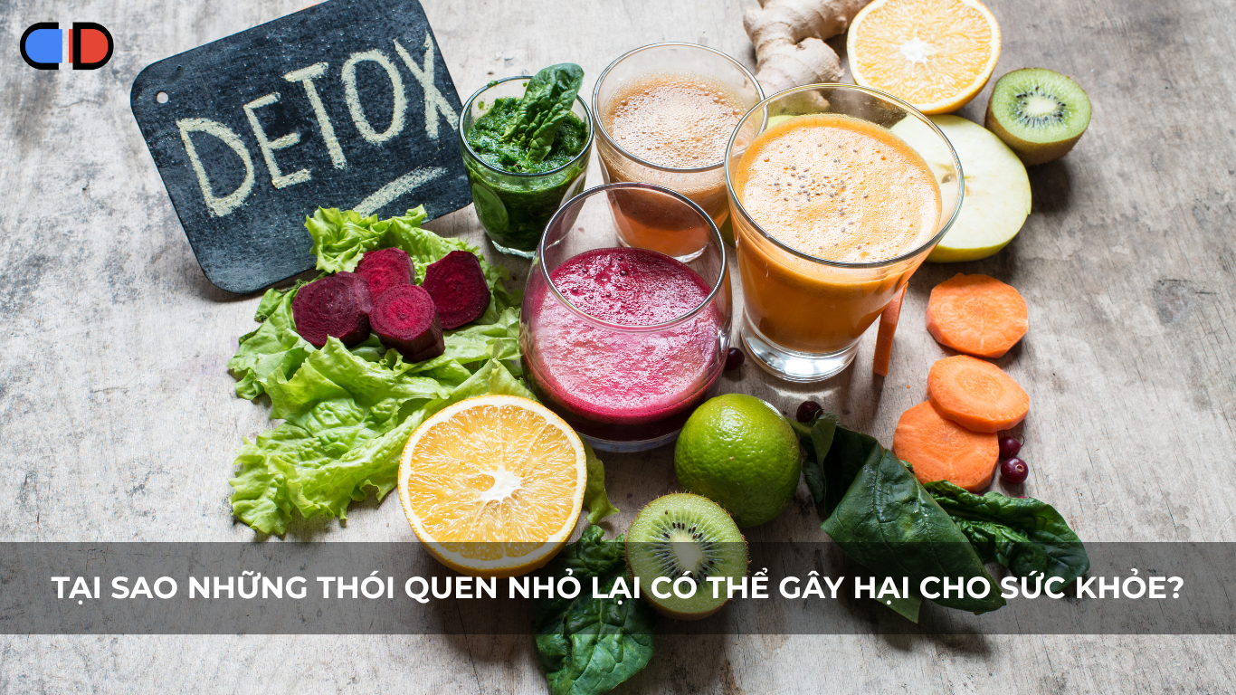 Tại sao detox lại quan trọng đối với cơ thể?
