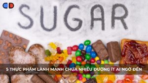 5 thực phẩm lành mạnh chứa nhiều đường ít ai ngờ đến