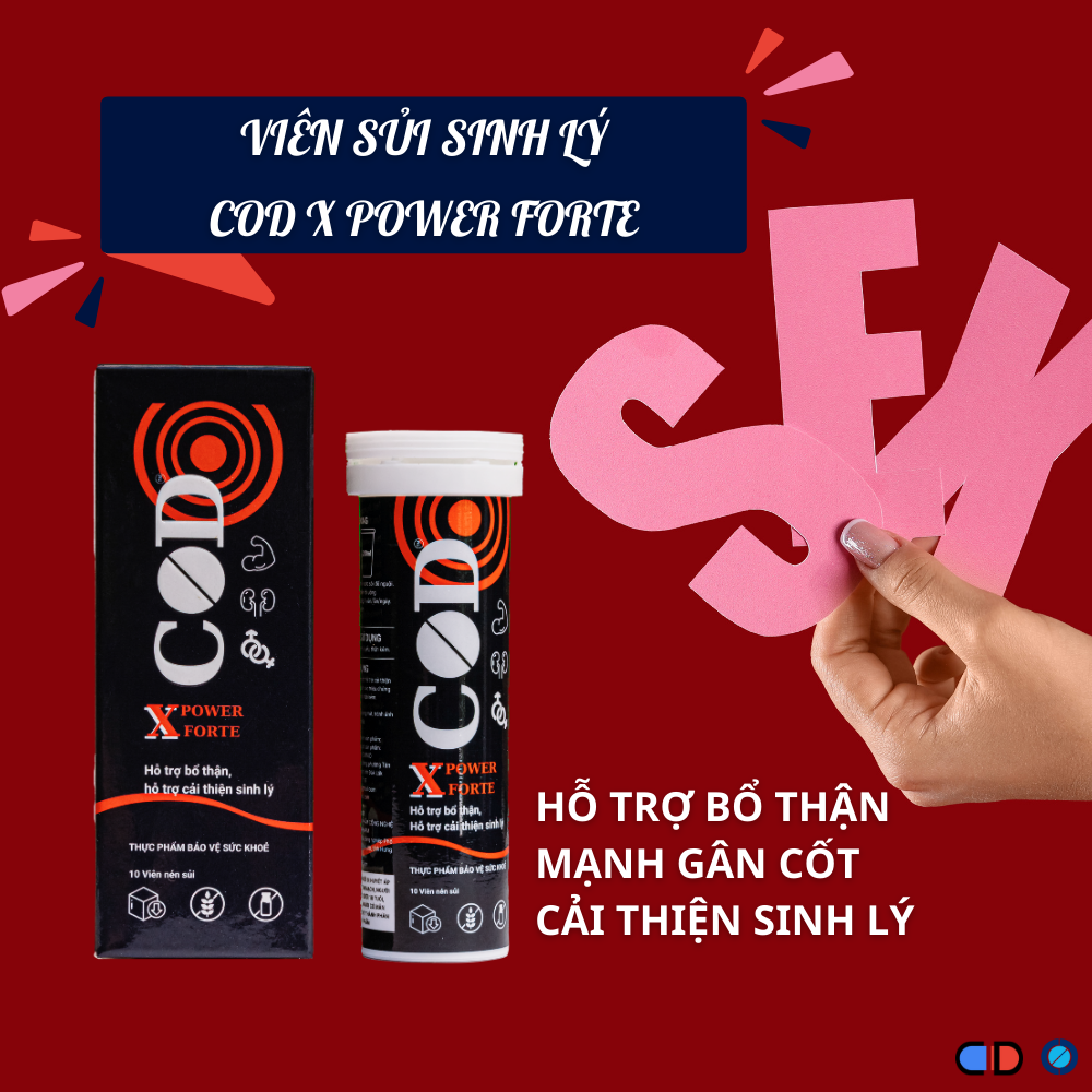 Viên sủi sinh lý COD X Power Forte – Trợ thủ đắc lực cho sức khỏe tinh binh